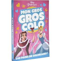 Livre de coloriage Disney Princesses Mon Gros Gros Colo 240 pages*Gifi New